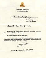 a letter paper printed the mark of golden-yellow palace appeared, and I rapidly found that fluent, solemn signature. Ah! "SIHANOUK"!